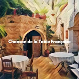 Chanson de la Table Française - Playful Jazz Beats