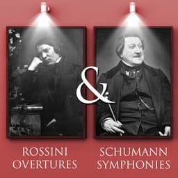 Rossini Overtures & Schumann Symphonies - Derek Solomons