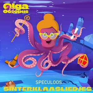 Sinterklaas Speculoos Liedjes - Olga Octopus