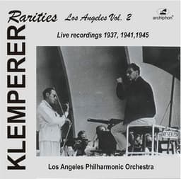 Klemperer Rarities: Los Angeles, Vol. 2 - Otto Klemperer