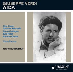 Aida with Giovanni Martinelli live - Giuseppe Verdi