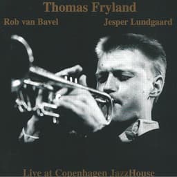 Live in Copenhagen Jazzhouse - Thomas Fryland