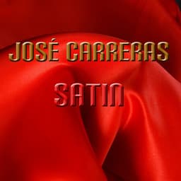 Satin - José Carreras