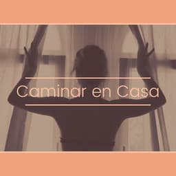 Caminar en Casa: Música New Age con Sonidos de la Naturaleza para Relajar - Lucia Guiada
