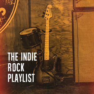 The Indie Rock Playlist - The Rock Heroes