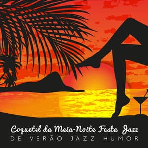 De Verão Jazz Humor: Coquetel da Meia-Noite Festa Jazz, Bar de Praia Jazz - Coleção Feliz do Jazz