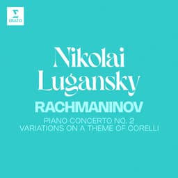 Rachmaninov: Piano Concerto No. 2, Op. 18 & Variations on a Theme of Corelli, Op. 42 - Sergei Rachmaninoff