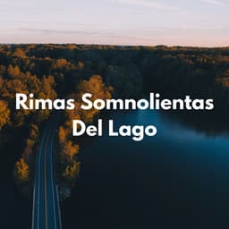 Rimas Somnolientas Del Lago - Ciencia del Agua