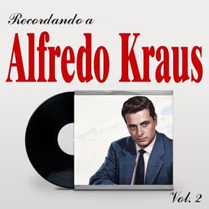 Recordando a Alfredo Kraus, Vol. 2 - Alfredo Kraus