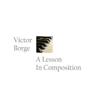 A Lesson In Composition - Victor Borge