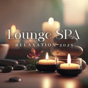 Lounge SPA Relaxation 2023 - Massage Beauty Sanctuary