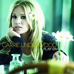 Play On - Carrie Underwood