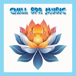 Divine Tranquility Deep Relaxation Melodies - Chill Spa Music