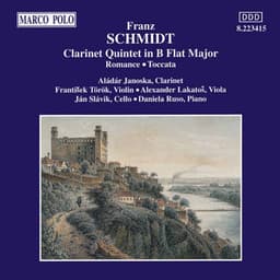Schmidt: Clarinet Quintet in B-Flat Major / Romance - Franz Schmidt