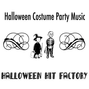 Halloween Costume Party Music - Halloween Hit Factory