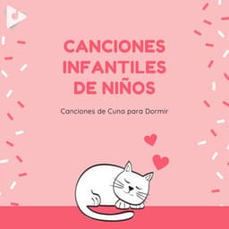 Canciones infantiles de niños - Canciones Infantiles de Niños