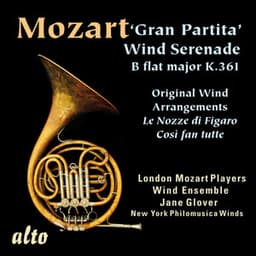 Mozart: 'Gran Partita' Wind Serenade; Opera Wind Arrangements - Wolfgang Amadeus Mozart