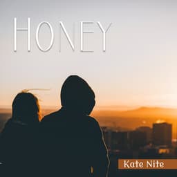Honey - Kate Nite