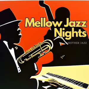 Mellow Jazz Nights: Unwinding with Smooth Tunes - Another Jazz