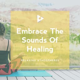 Embrace The Sounds Of Healing - Relaxing ASMR