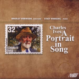 Charles Ives: A Portrait in Song - Charles Ives