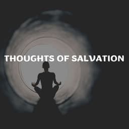 Thoughts of Salvation - Radio Zen Music