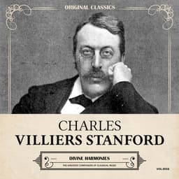 Original Classics, Vol. 556: Charles Villiers Stanford, Divine Harmonies - Charles Villiers Stanford