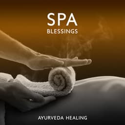 Spa Blessings: Ayurveda Healing Lounge, Wellness Spa, Meditation and Relaxation - Well-Being Center
