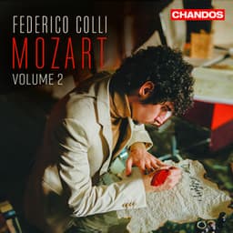 Mozart: Piano Works, Vol. 2 - Wolfgang Amadeus Mozart