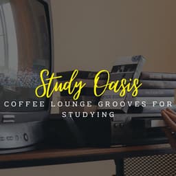 Jazz Study Oasis: Coffee Lounge Grooves for Studying - Smooth Jazz Sax Instrumental