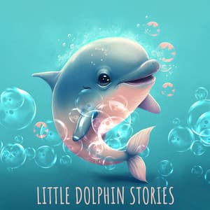 Little Dolphin Stories: Delicate Piano Solo with Ocean Noise and Dolphin Sounds for Baby Development During Sleep - Baby Music Center