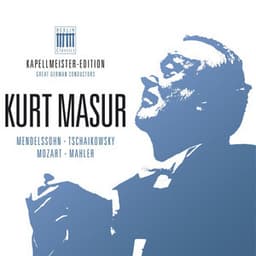 Kurt Masur - Kapellmeister-Edition, Vol. 3 - Gewandthaus Orchester Leipzig