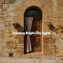 Enjoying Bright City Lights - 1940s Coffee Jazz