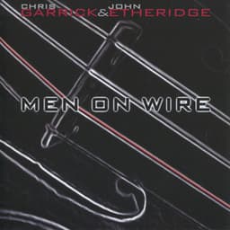 Men on Wire - Chris Garrick