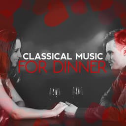 Classical Music for Dinner - French Dinner Music Collective