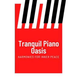 Piano Meditations: Journey to Stillness - Piano Relaxation Music Masters