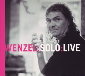 Wenzel:Solo:Live - Wenzel