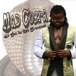My God Is the Greatest - Mad Cobra