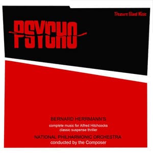 Psycho - Bernard Herrmann