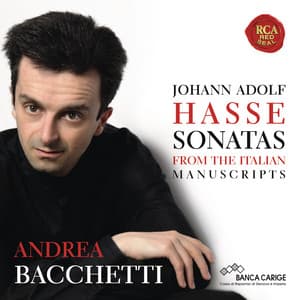 Johann Adolf Hasse: Sonatas - Johann Adolf Hasse