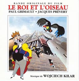 Le Roi Et L'Oiseau - Wojciech Kilar