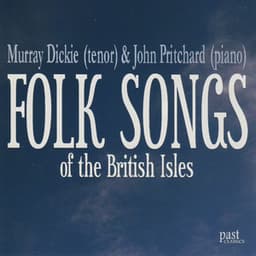 Folk Songs Of The British Isles - Murray Dickie