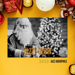 Jazzy Glow of Christmas Eve - Jazz Audiophile