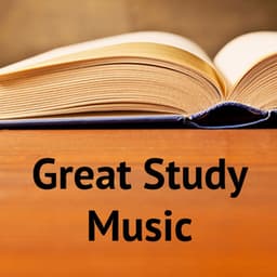 Great Study Music - Relaxation Study Music
