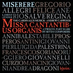 Allegri: Miserere; Missa Cantantibus organis etc. - The Cardinall's Musick