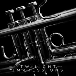 Twilight Impressions - Restaurant jazz sensation