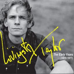 The Early Years - Livingston Taylor