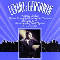Levant Plays Gershwin - George Gershwin