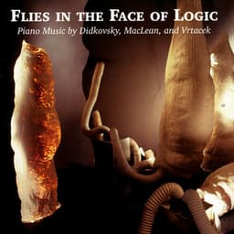 Flies In The Face of Logic - Steve MacLean