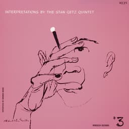 Interpretations By The Stan Getz Quintet #3 - Stan Getz Quintet